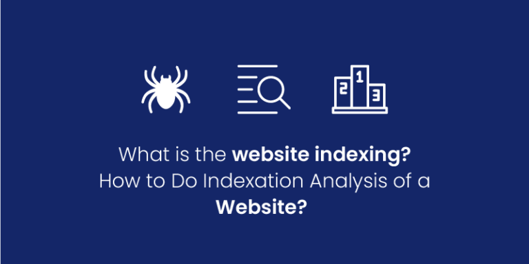 what-is-the-website-indexing-how-to-do-indexation-analysis-of-a-website-768x384.png