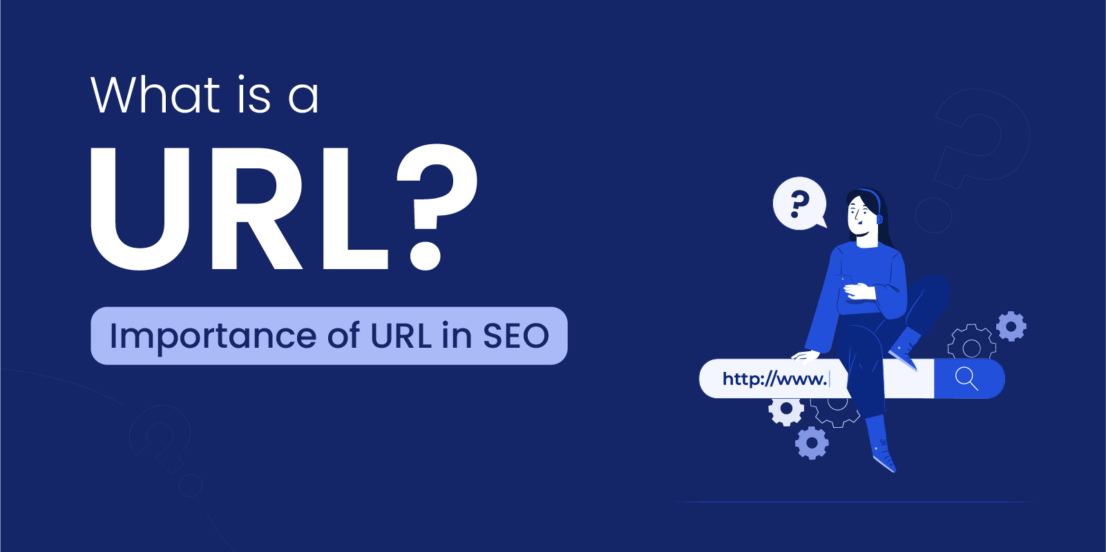 What is a URL? Importance of URL in SEO